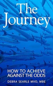 The Journey: How to Achieve Against the Odds