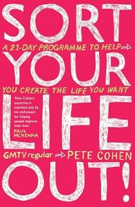 sort your life out